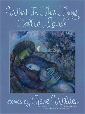 cover image of What Is This Thing Called Love?